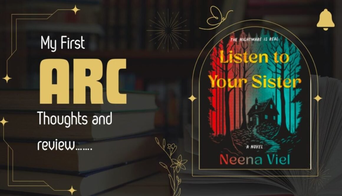 My First ARC Review: Listen to your Sister