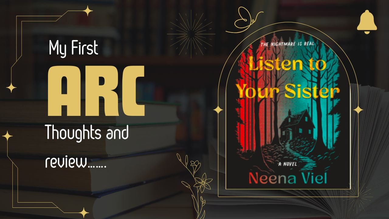 My First ARC Review: Listen to your Sister